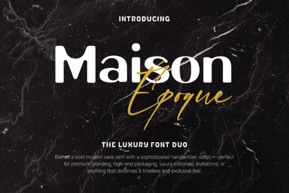 Maison Époque Duo: A Versatile Typeface for Modern Branding